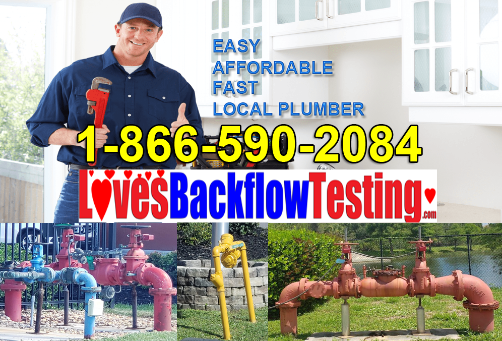 LovesBackflowTesting.com Backflow plumber Backflow testing for water, valves, backflow preventer test, sprinklers. Certified Backflow Testing 